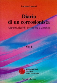 Diario di un corrosionista. Appunti, ricordi, polemiche a distanza - Librerie.coop