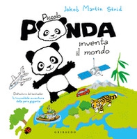 Piccolo Panda inventa il mondo - Librerie.coop