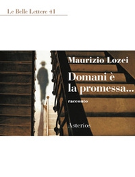 Domani è la promessa... - Librerie.coop Domani è la promessa... - Librerie.coop