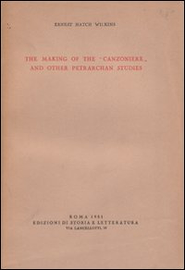 The making of the «Canzoniere» and other petrarchan studies - Librerie.coop The making of the «Canzoniere» and other petrarchan studies - Librerie.coop