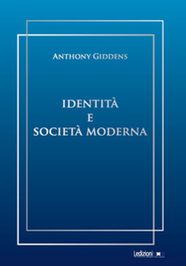 Identità e società moderna - Librerie.coop