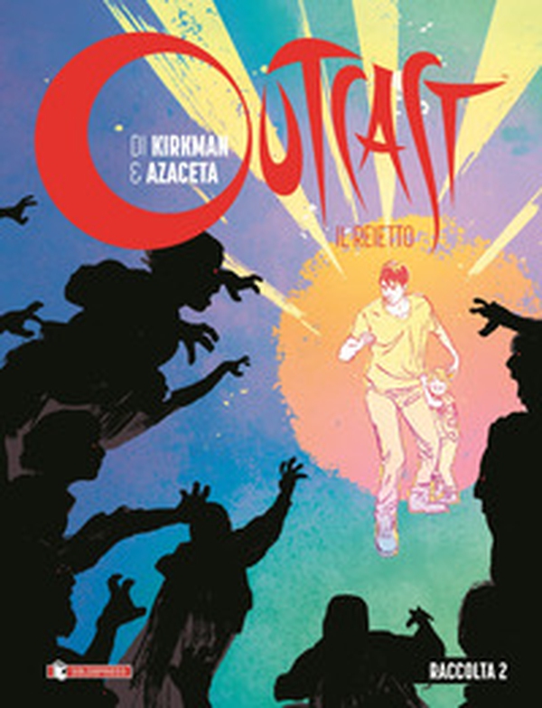 Outcast. Il reietto. Raccolta - Librerie.coop Outcast. Il reietto. Raccolta - Librerie.coop