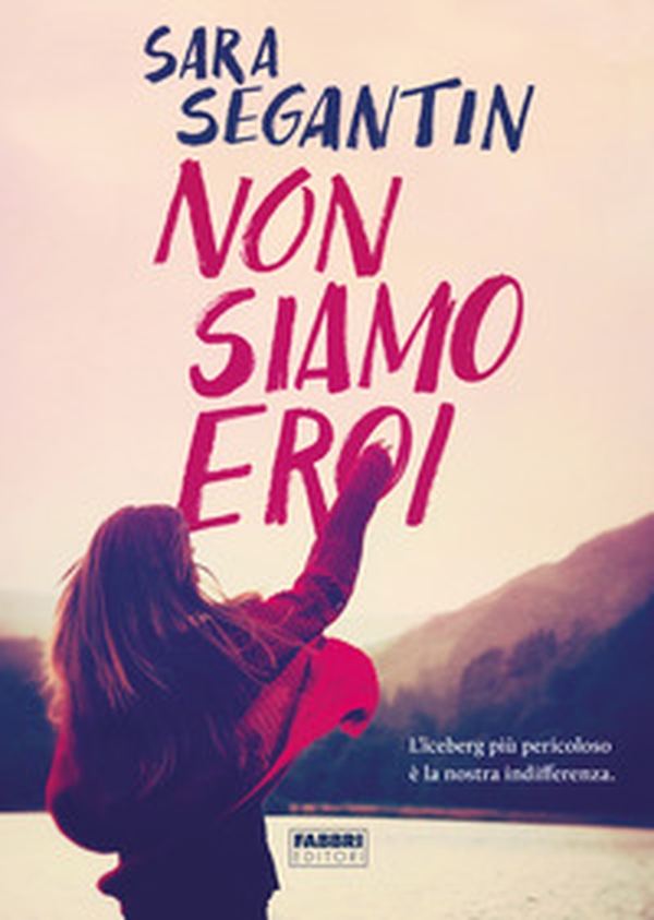 Non siamo eroi - Librerie.coop Non siamo eroi - Librerie.coop