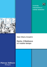 Dante, il Medioevo e il nostro tempo - Librerie.coop