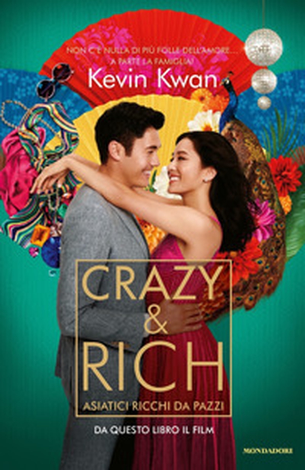 Crazy & rich. Asiatici ricchi da pazzi - Librerie.coop Crazy & rich. Asiatici ricchi da pazzi - Librerie.coop