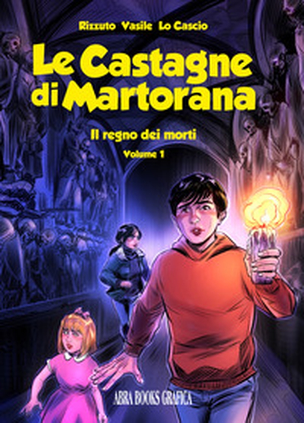 Le castagne di Martorana - Vol. 1 - Librerie.coop Le castagne di Martorana - Vol. 1 - Librerie.coop