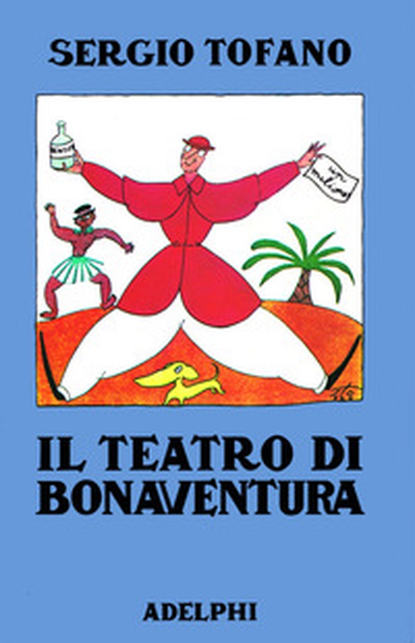 Il teatro di Bonaventura - Librerie.coop Il teatro di Bonaventura - Librerie.coop