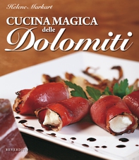 Cucina magica delle dolomiti - Librerie.coop Cucina magica delle dolomiti - Librerie.coop