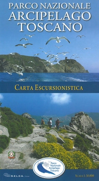 Parco nazionale arcipelago toscano. Carta escursionistica 1:30.000 - Librerie.coop