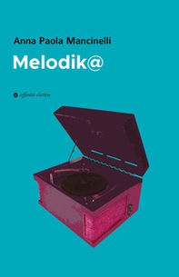 Melodik@ - Librerie.coop