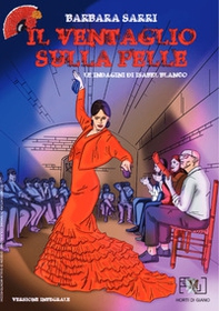 Il ventaglio sulla pelle. Le indagini di Isabel Blanco - Librerie.coop