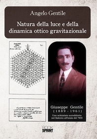 Natura della luce e della dinamica ottico gravitazionale - Librerie.coop