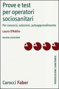 Prove e test per operatori socio-sanitari. Per concorsi, selezioni, autoapprendimento - Librerie.coop