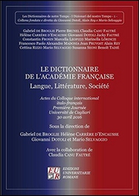 Le dictionnaire de l'académie française. Langue, littérature, société - Librerie.coop
