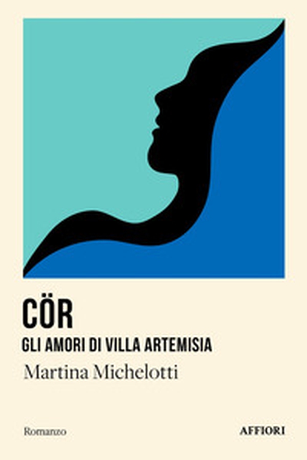 CÖR Gli amori di villa Artemisia - Librerie.coop CÖR Gli amori di villa Artemisia - Librerie.coop