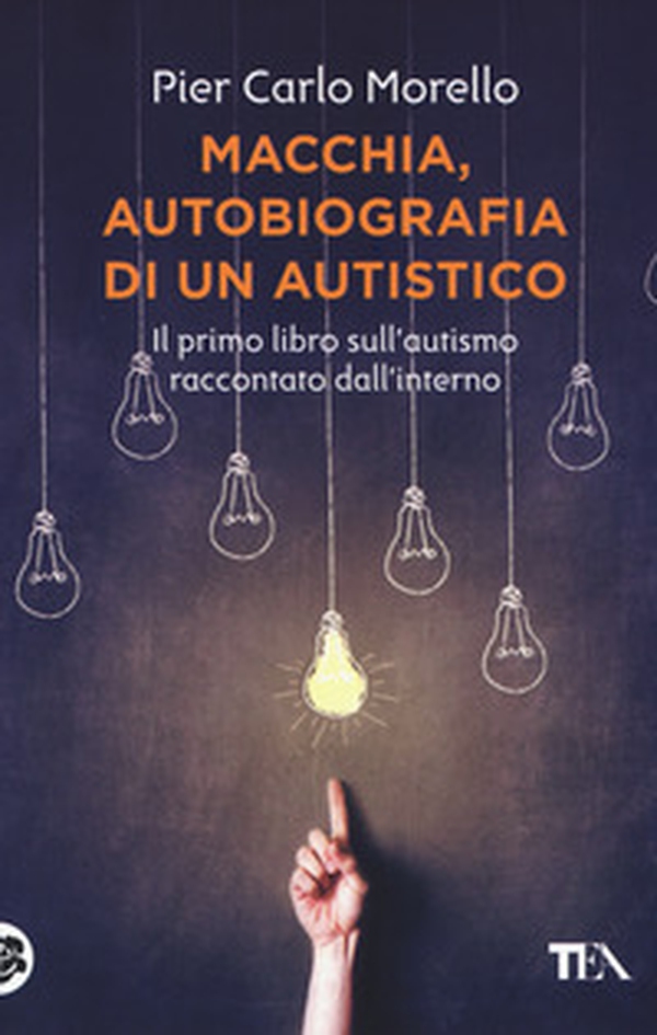 Macchia, autobiografia di un autistico - Librerie.coop Macchia, autobiografia di un autistico - Librerie.coop