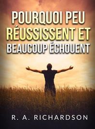 Pourquoi peu réussissent et beaucoup échouent - Librerie.coop