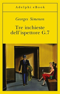 Tre inchieste dell'ispettore G.7 - Librerie.coop