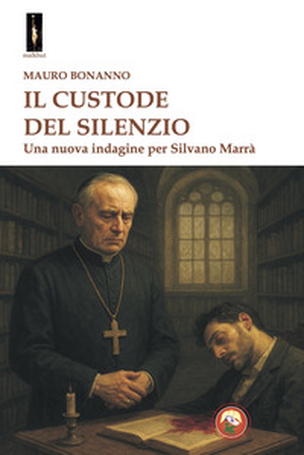 Il custode del silenzio. Una nuova indagine per Silvano Marrà - Librerie.coop