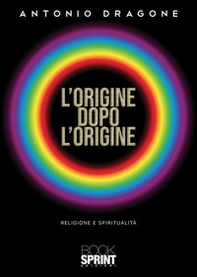 L'origine dopo l'origine - Librerie.coop L'origine dopo l'origine - Librerie.coop