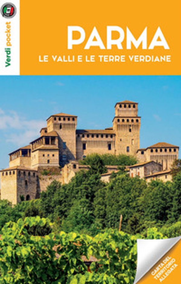 Parma, le valli e le terre verdiane - Librerie.coop Parma, le valli e le terre verdiane - Librerie.coop