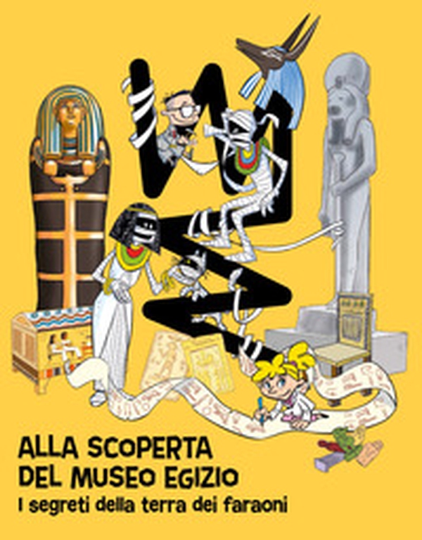 Alla scoperta del Museo egizio. I segreti della terra dei faraoni - Librerie.coop Alla scoperta del Museo egizio. I segreti della terra dei faraoni - Librerie.coop
