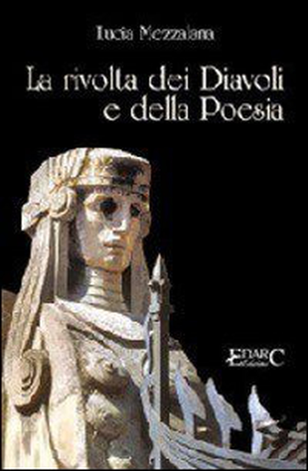La rivolta dei diavoli e della poesia - Librerie.coop La rivolta dei diavoli e della poesia - Librerie.coop
