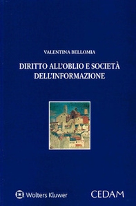 Diritto all'oblio e società dell'informazione - Librerie.coop