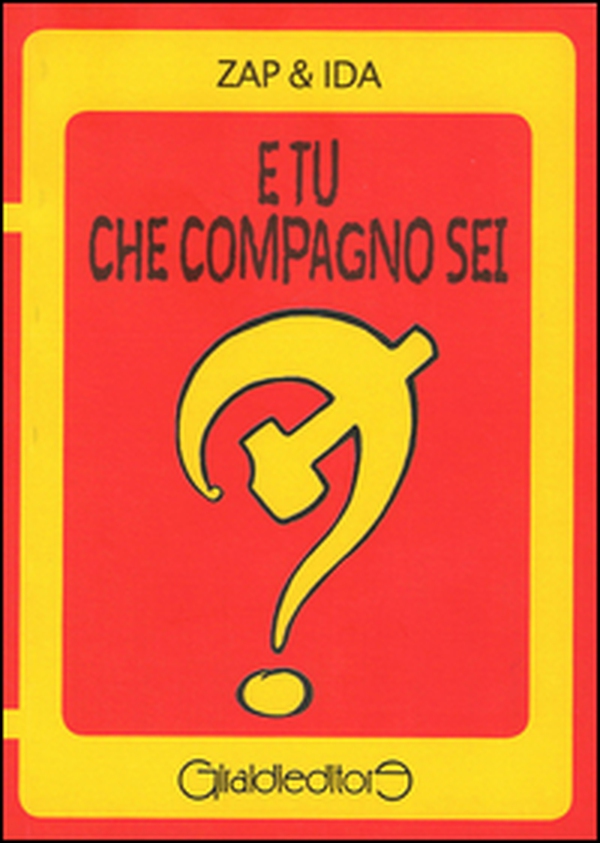 E tu che compagno sei? - Librerie.coop E tu che compagno sei? - Librerie.coop