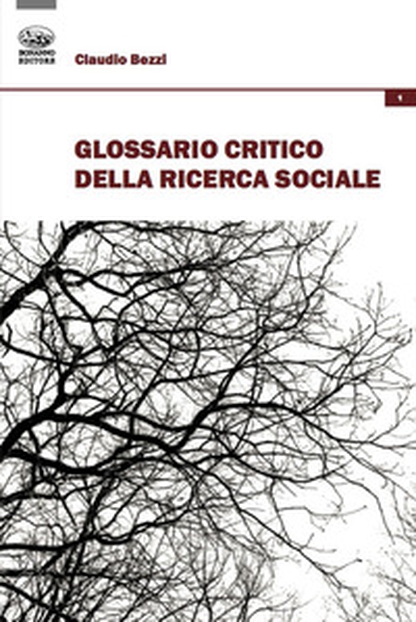 Glossario critico della ricerca sociale - Librerie.coop Glossario critico della ricerca sociale - Librerie.coop