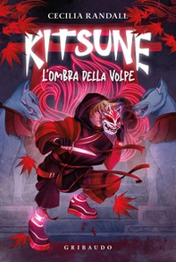 Kitsune. L'ombra della volpe - Librerie.coop