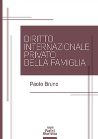 Diritto internazionale privato della famiglia - Librerie.coop