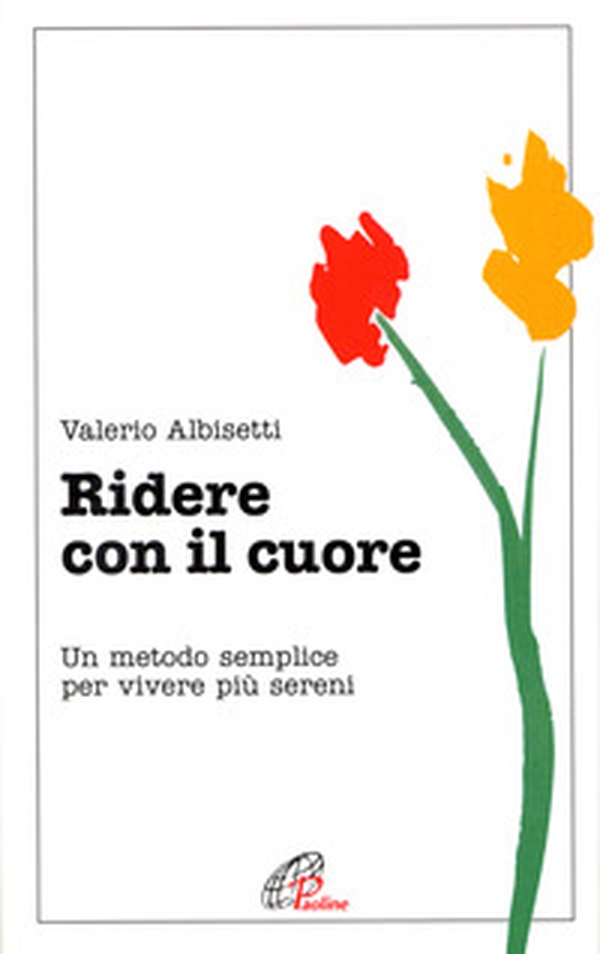 Ridere con il cuore. Un metodo semplice per vivere più sereni - Librerie.coop Ridere con il cuore. Un metodo semplice per vivere più sereni - Librerie.coop