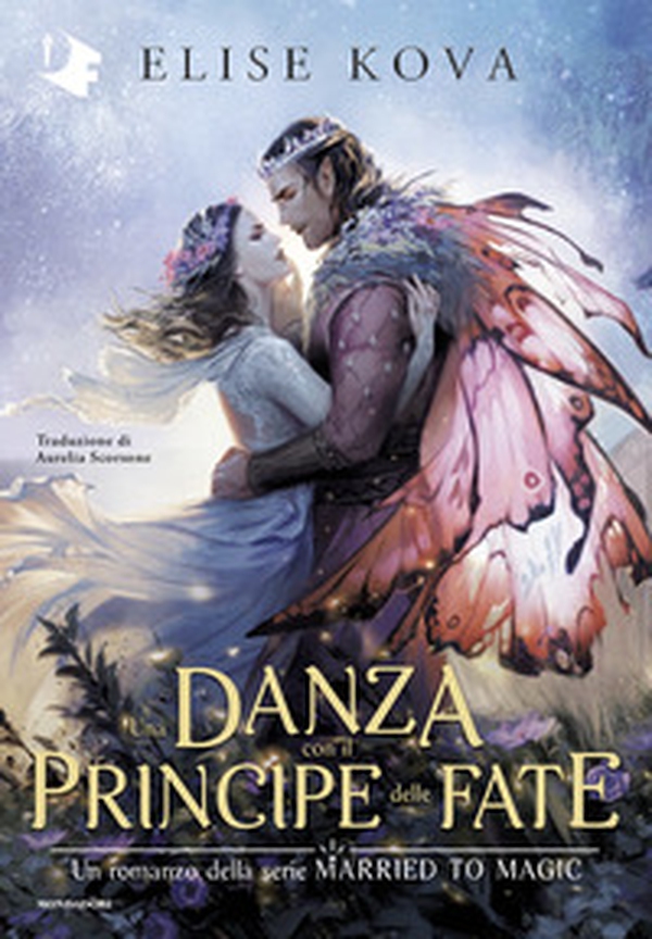 Una danza con il Principe delle Fate - Librerie.coop Una danza con il Principe delle Fate - Librerie.coop
