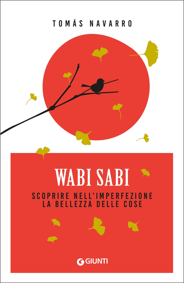 Wabi Sabi - Librerie.coop Wabi Sabi - Librerie.coop