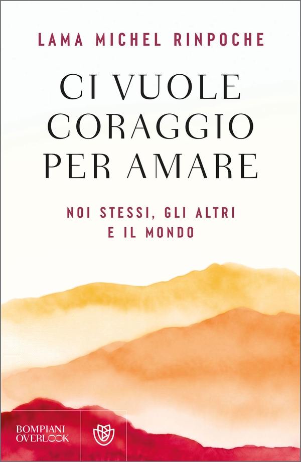Ci vuole coraggio per amare - Librerie.coop