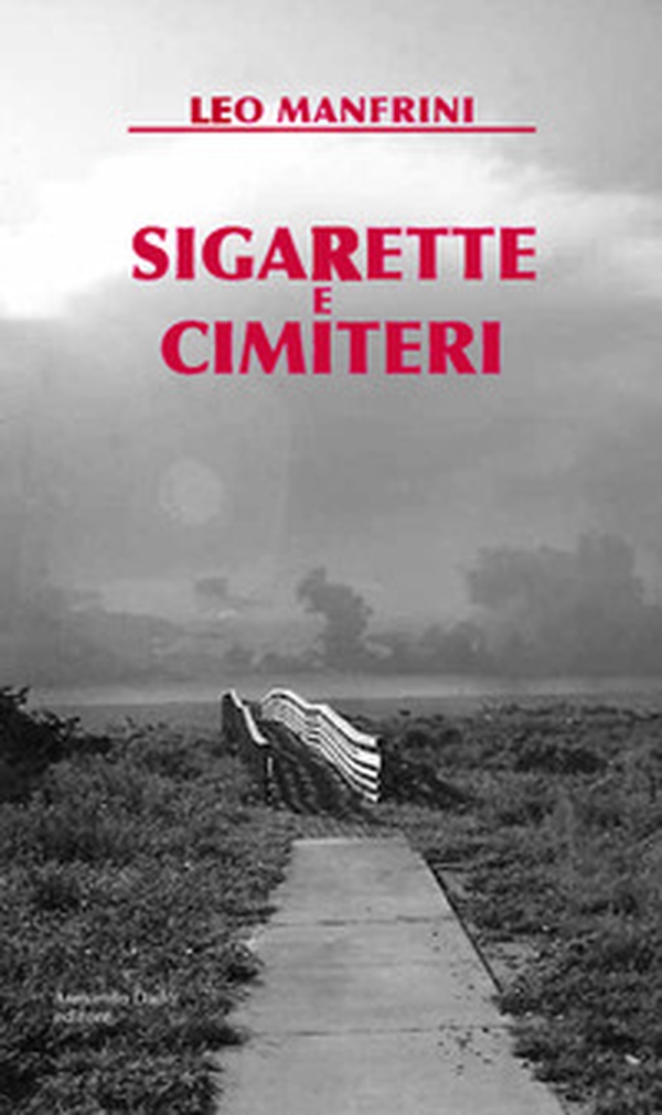 Sigarette e cimiteri - Librerie.coop Sigarette e cimiteri - Librerie.coop