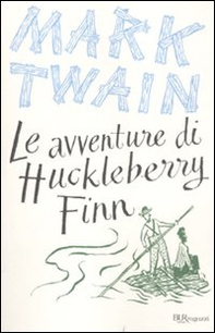 Le avventure di Huckleberry Finn - Librerie.coop