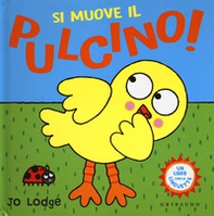 Si muove il pulcino! - Librerie.coop