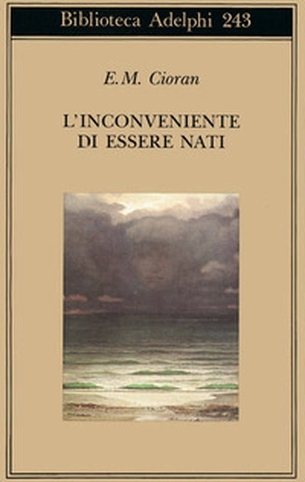 L'inconveniente di essere nati - Librerie.coop L'inconveniente di essere nati - Librerie.coop