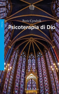 Psicoterapia di Dio - Librerie.coop Psicoterapia di Dio - Librerie.coop
