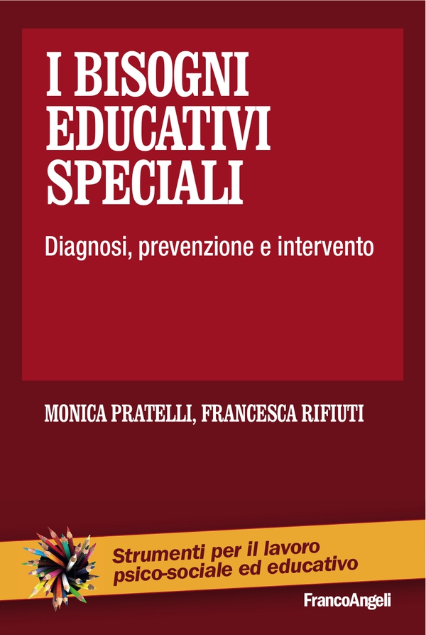 I Bisogni Educativi Speciali - Librerie.coop I Bisogni Educativi Speciali - Librerie.coop