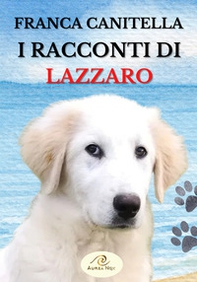 I racconti di Lazzaro - Librerie.coop I racconti di Lazzaro - Librerie.coop