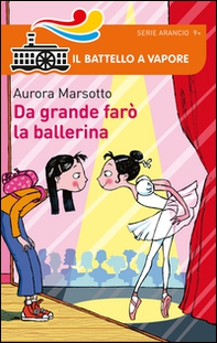 Da grande farò la ballerina - Librerie.coop