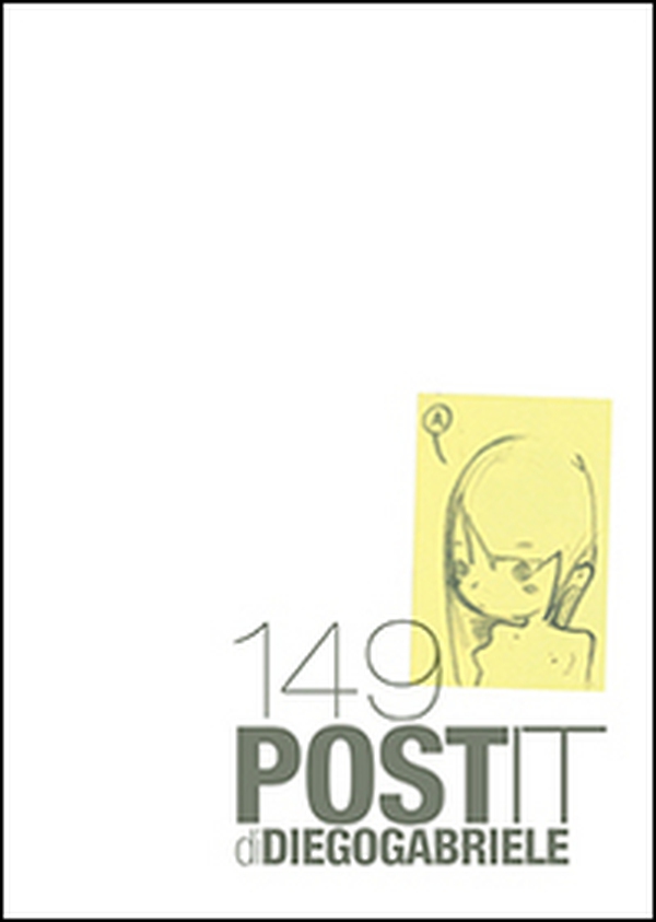 149 post-it. Ediz. italiana e inglese - Librerie.coop