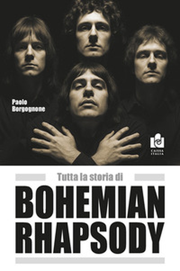 Tutta la storia di Bohemian rhapsody - Librerie.coop Tutta la storia di Bohemian rhapsody - Librerie.coop
