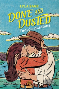 Done and dusted. Fuoco e passione - Librerie.coop