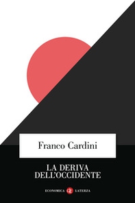 La deriva dell'Occidente - Librerie.coop La deriva dell'Occidente - Librerie.coop