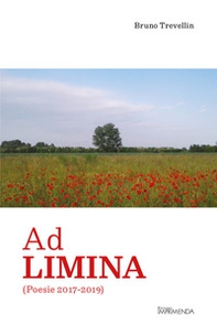 Ad Limina. (Poesie 2017-2019) - Librerie.coop