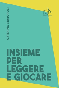 Insieme per leggere e giocare - Librerie.coop Insieme per leggere e giocare - Librerie.coop
